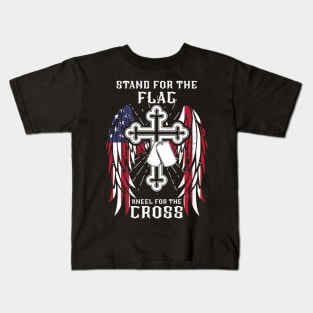 I Stand For The Flag, Kneel For The Cross Kids T-Shirt